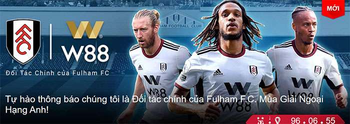 W88 chính thức trở thành đối tác cá cược của CLB Fulham